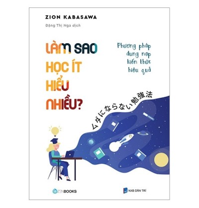 LÀM SAO HỌC ÍT HIỂU NHIỀU