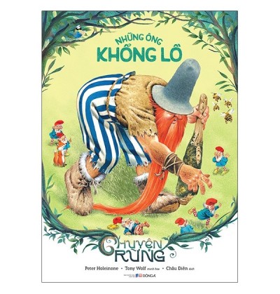 CHUYỆN RỪNG - NHỮNG ÔNG KHỔNG LỒ