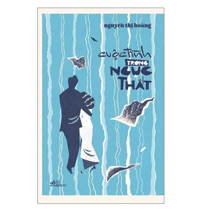 CUỘC TÌNH TRONG NGỤC THẤT CUỘC TÌNH TRONG NGỤC THẤT