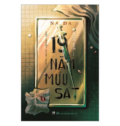 19 NĂM MƯU SÁT - TẬP 1 19 NĂM MƯU SÁT - TẬP 1