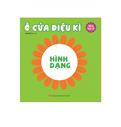 Ô CỬA DIỆU KÌ - HÌNH DẠNG ( SÁCH ĐỤC LỖ) Ô CỬA DIỆU KÌ - HÌNH DẠNG ( SÁCH ĐỤC LỖ)