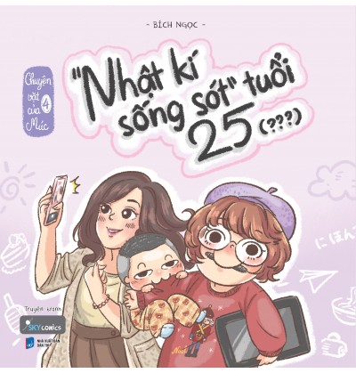 CHUYỆN VẶT CỦA MÚC 4 - "NHẬT KÍ SỐNG SÓT" TUỔI 25 (???)