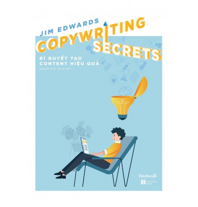 COPYWRITING SECRETS - BÍ QUYẾT TẠO CONTENT HIỆU QUẢ COPYWRITING SECRETS - BÍ QUYẾT TẠO CONTENT HIỆU QUẢ