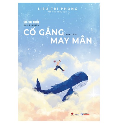 20-30 TUỔI, CÀNG NHIỀU CỐ GẮNG CÀNG LẮM MAY MẮN 20-30 TUỔI, CÀNG NHIỀU CỐ GẮNG CÀNG LẮM MAY MẮN