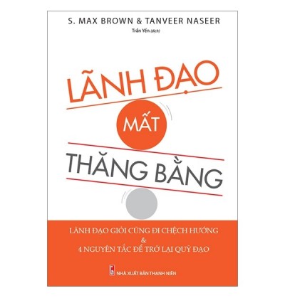 Lãnh Đạo Mất Thăng Bằng