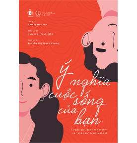 Ý NGHĨA CUỘC SỐNG CỦA BẠN