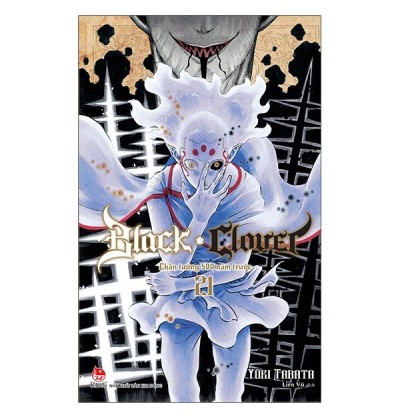 BLACK CLOVER - TẬP 21 BLACK CLOVER - TẬP 21