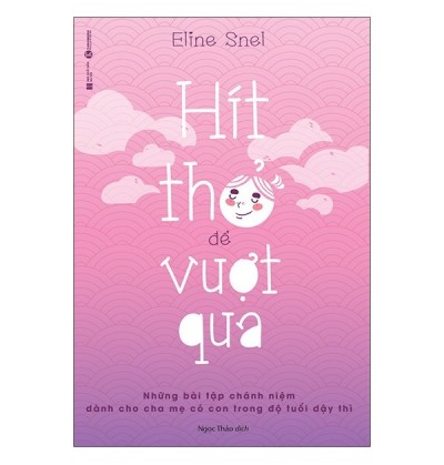 HÍT THỞ ĐỂ VƯỢT QUA