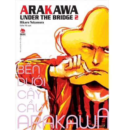 BÊN DƯỚI CÂY CẦU ARAKAWA - TẬP 2