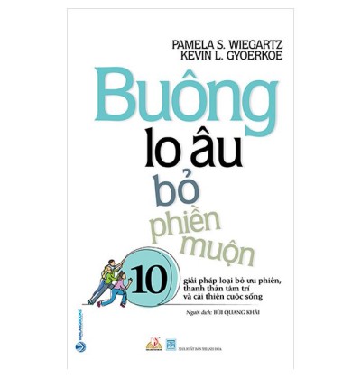 BUÔNG LO ÂU BỎ PHIỀN MUỘN