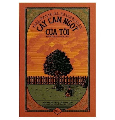 CÂY CAM NGỌT CỦA TÔI CÂY CAM NGỌT CỦA TÔI