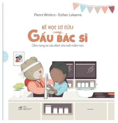 BÉ HỌC SƠ CỨU CÙNG GẤU BÁC SĨ BÉ HỌC SƠ CỨU CÙNG GẤU BÁC SĨ