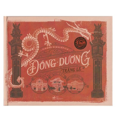 ĐÔNG DƯƠNG TRÁNG LỆ ĐÔNG DƯƠNG TRÁNG LỆ