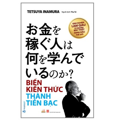 BIẾN KIẾN THỨC THÀNH TIỀN BẠC