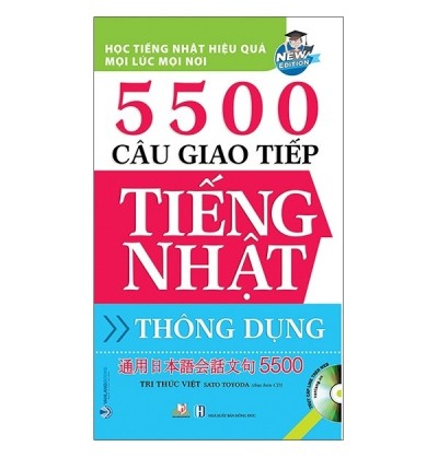5500 CÂU GIAO TIẾP TIẾNG NHẬT THÔNG DỤNG 5500 CÂU GIAO TIẾP TIẾNG NHẬT THÔNG DỤNG