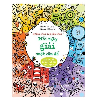 XƯỞNG SÁNG TẠO RỘN RÀNG - MỖI NGÀY GIẢI MỘT CÂU ĐỐ XƯỞNG SÁNG TẠO RỘN RÀNG - MỖI NGÀY GIẢI MỘT CÂU ĐỐ