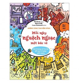 XƯỞNG SÁNG TẠO RỘN RÀNG - MỖI NGÀY NGUỆCH NGOẠC MỘT BỨC VẼ