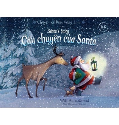 CHUYỆN KỂ ĐÊM GIÁNG SINH - CÂU CHUYỆN CỦA SANTA CHUYỆN KỂ ĐÊM GIÁNG SINH - CÂU CHUYỆN CỦA SANTA