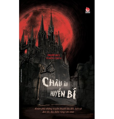 CHÂU ÂU HUYỀN BÍ CHÂU ÂU HUYỀN BÍ