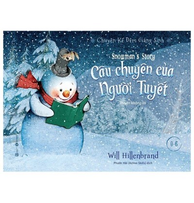 CHUYỆN KỂ ĐÊM GIÁNG SINH - CÂU CHUYỆN CỦA NGƯỜI TUYẾT CHUYỆN KỂ ĐÊM GIÁNG SINH - CÂU CHUYỆN CỦA NGƯỜI TUYẾT