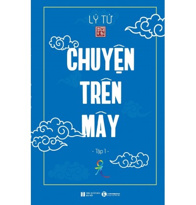 CHUYỆN TRÊN MÂY CHUYỆN TRÊN MÂY