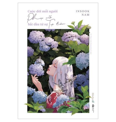 Cuộc Đời Mỗi Người Phụ Nữ Bắt Đầu Từ Sự Tự Tôn