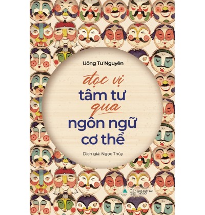 ĐỌC VỊ TÂM TƯ QUA NGÔN NGỮ CƠ THỂ ĐỌC VỊ TÂM TƯ QUA NGÔN NGỮ CƠ THỂ