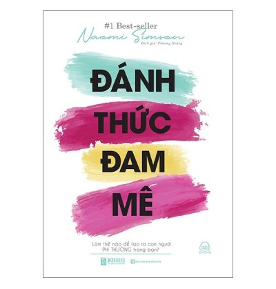 ĐÁNH THỨC ĐAM MÊ