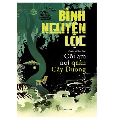 CÕI ÂM NƠI QUÁN CÂY DƯƠNG