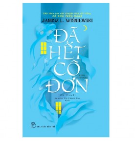 ĐÃ HẾT CÔ ĐƠN