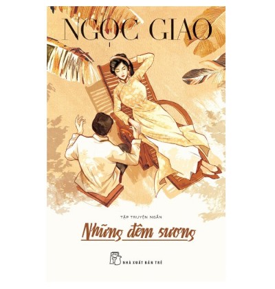 NHỮNG ĐÊM SƯƠNG NHỮNG ĐÊM SƯƠNG