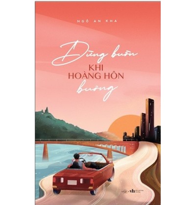 ĐỪNG BUỒN KHI HOÀNG HÔN BUÔNG