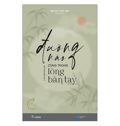 ĐƯỜNG NÀO CŨNG TRONG LÒNG BÀN TAY