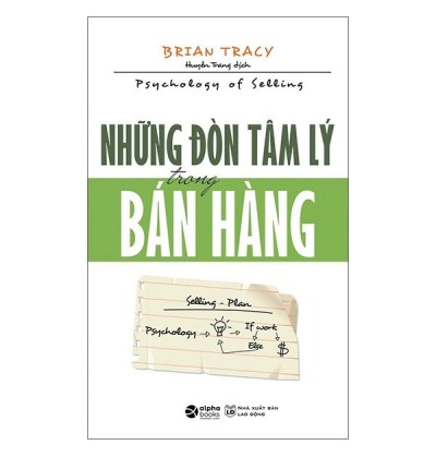 NHỮNG ĐÒN TÂM LÝ TRONG BÁN HÀNG NHỮNG ĐÒN TÂM LÝ TRONG BÁN HÀNG