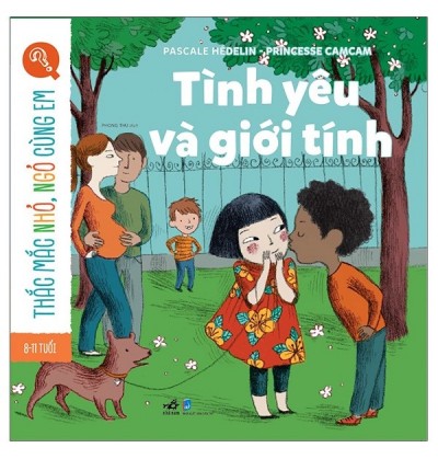 THẮC MẮC NHỎ, NGỎ CÙNG EM - TÌNH YÊU VÀ GIỚI TÍNH