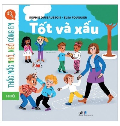 THẮC MẮC NHỎ, NGỎ CÙNG EM - TỐT VÀ XẤU THẮC MẮC NHỎ, NGỎ CÙNG EM - TỐT VÀ XẤU