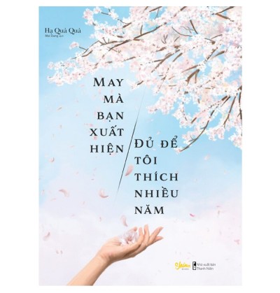 MAY MÀ BẠN XUẤT HIỆN ĐỦ ĐỂ TÔI THÍCH NHIỀU NĂM MAY MÀ BẠN XUẤT HIỆN ĐỦ ĐỂ TÔI THÍCH NHIỀU NĂM