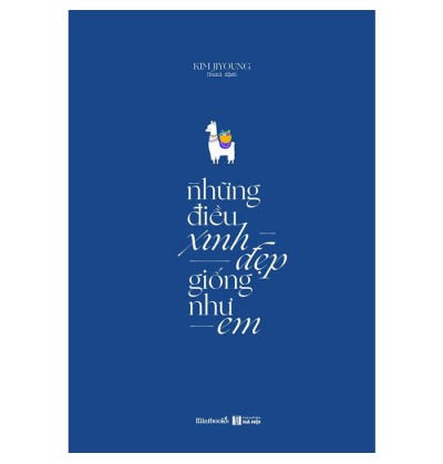 NHỮNG ĐIỀU XINH ĐẸP GIỐNG NHƯ EM