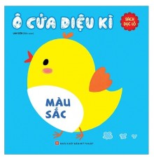 Ô CỬA DIỆU KÌ - MÀU SẮC ( SÁCH ĐỤC LỖ) Ô CỬA DIỆU KÌ - MÀU SẮC ( SÁCH ĐỤC LỖ)
