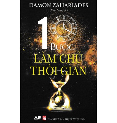 10 BƯỚC LÀM CHỦ THỜI GIAN