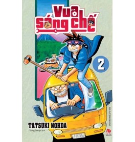 VUA SÁNG CHẾ - TẬP 2