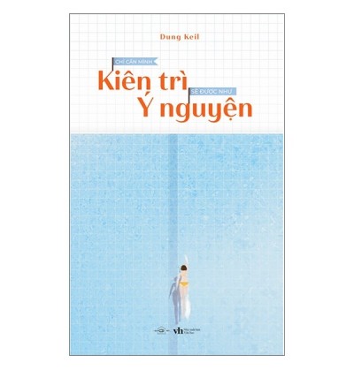 CHỈ CẦN MÌNH KIÊN TRÌ SẼ ĐƯỢC NHƯ Ý NGUYỆN CHỈ CẦN MÌNH KIÊN TRÌ SẼ ĐƯỢC NHƯ Ý NGUYỆN
