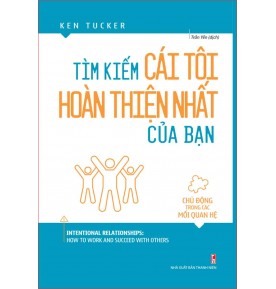 TÌM KIẾM CÁI TÔI HOÀN THIỆN NHẤT CỦA BẠN TÌM KIẾM CÁI TÔI HOÀN THIỆN NHẤT CỦA BẠN