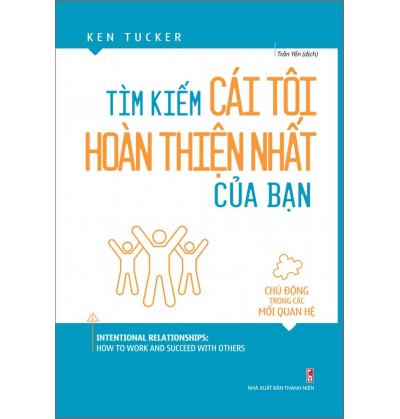 TÌM KIẾM CÁI TÔI HOÀN THIỆN NHẤT CỦA BẠN
