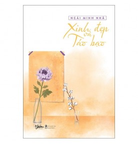 XINH ĐẸP VÀ TÁO BẠO