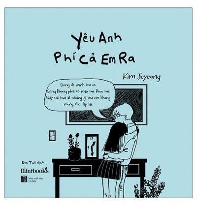 YÊU ANH PHÍ CẢ EM RA YÊU ANH PHÍ CẢ EM RA